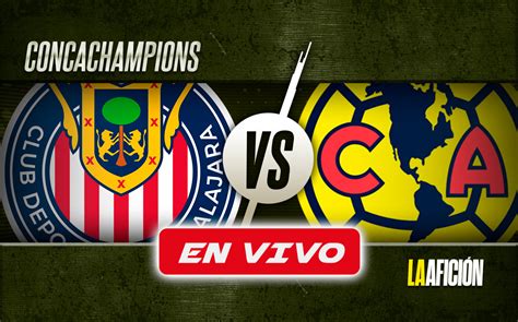 partido de hoy chivas vs america|america vs chivas live free.